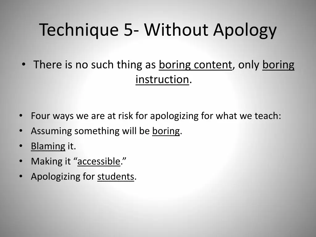 technique 5 without apology