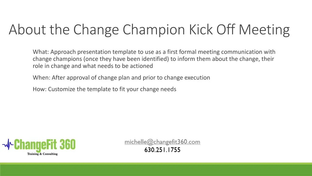 about the change champion kick off meeting