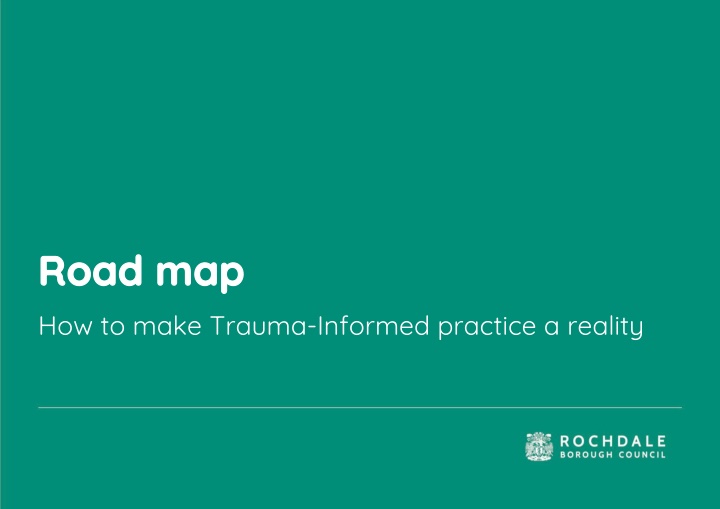 road map road map how to make trauma informed