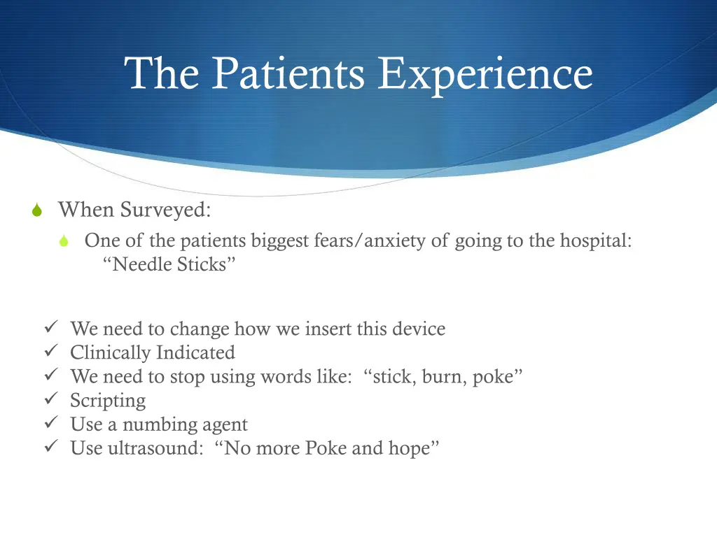 the patients experience