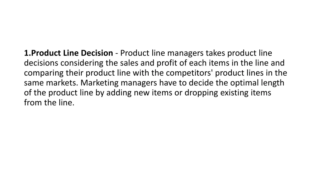 1 product line decision product line managers