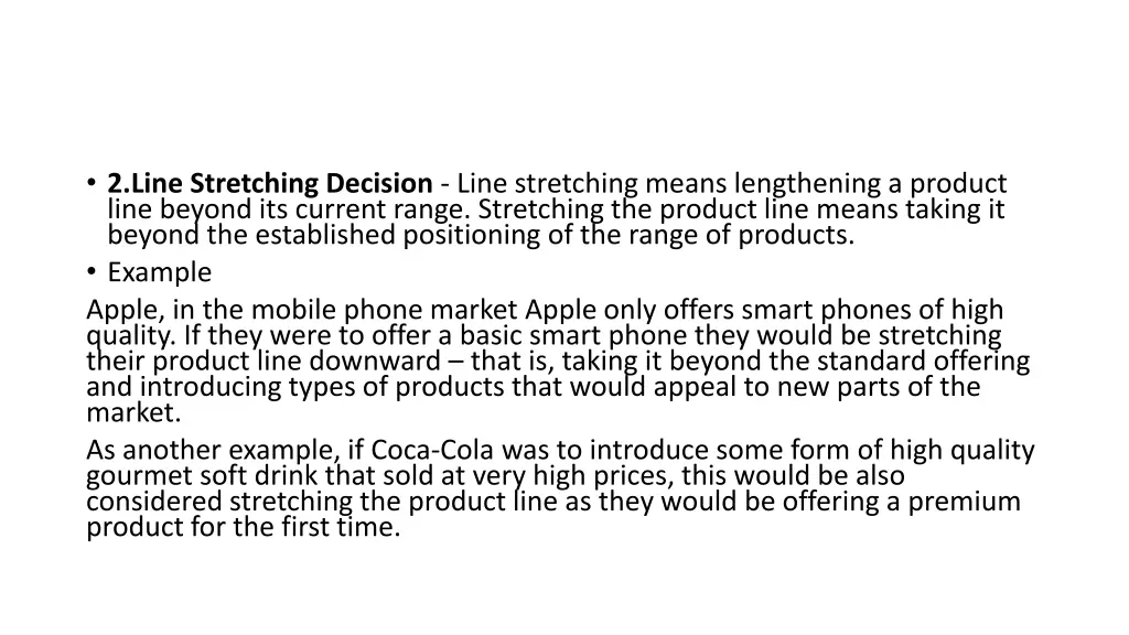 2 line stretching decision line stretching means