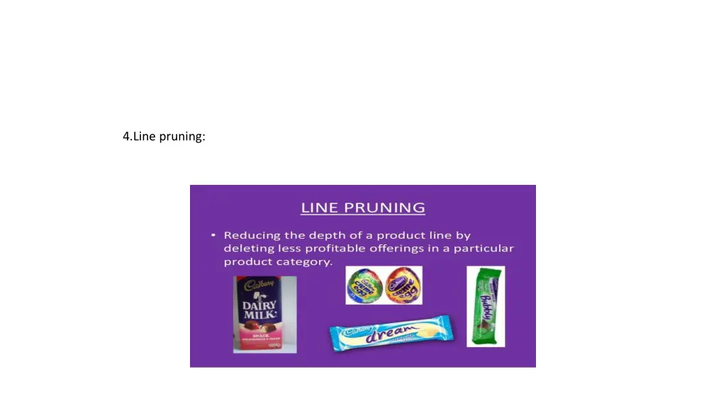 4 line pruning