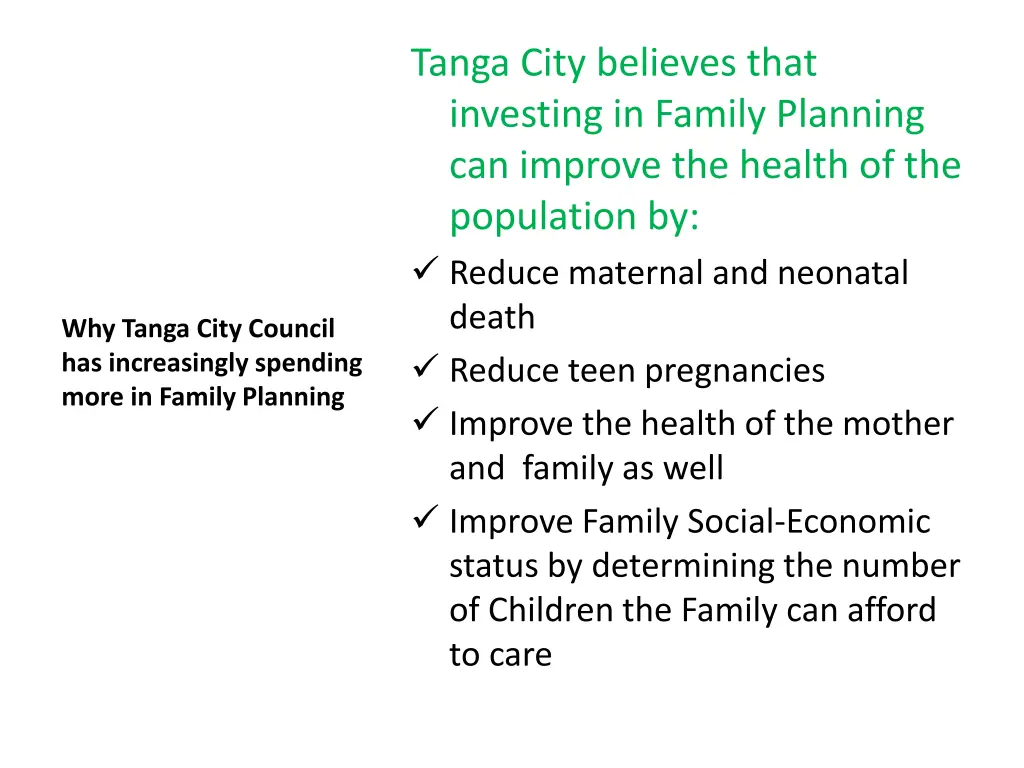 tanga city believes that investing in family