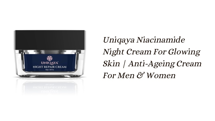 uniqaya niacinamide night cream for glowing skin