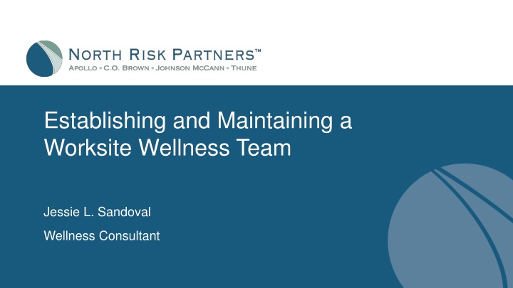 establishing and maintaining a worksite wellness