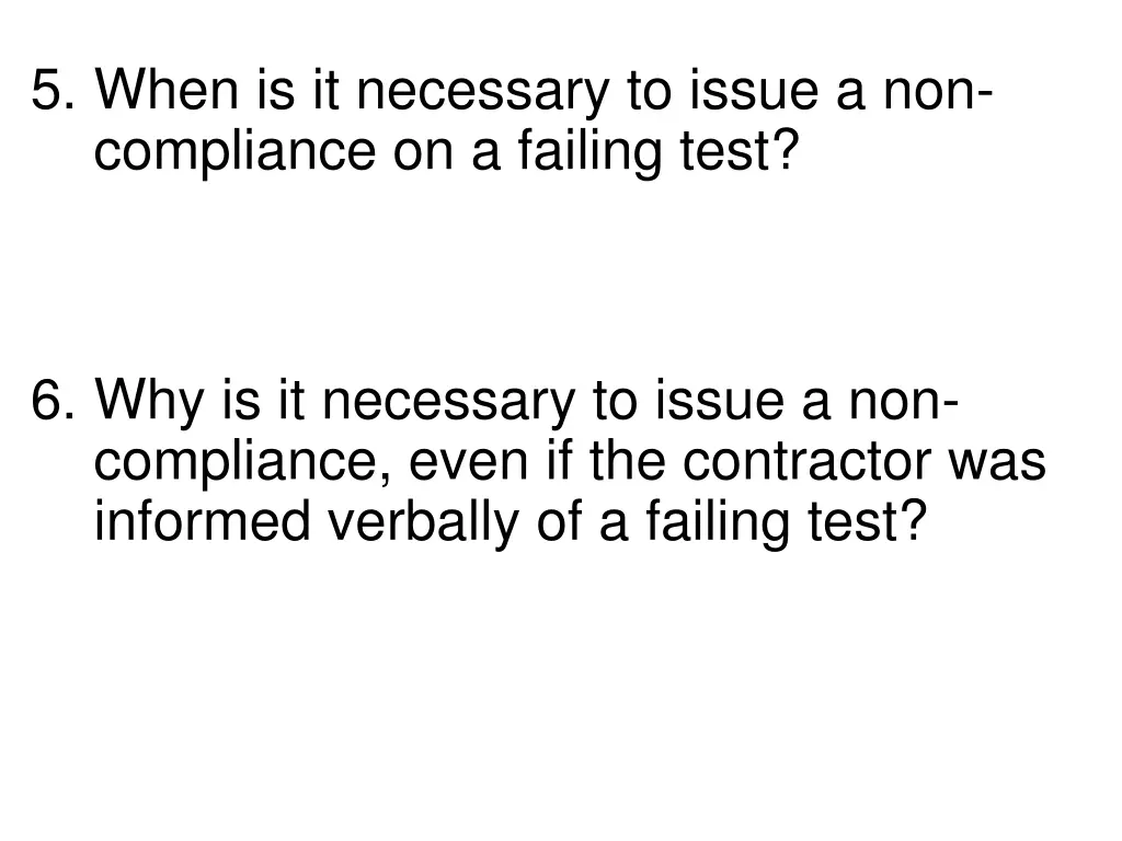 5 when is it necessary to issue a non compliance