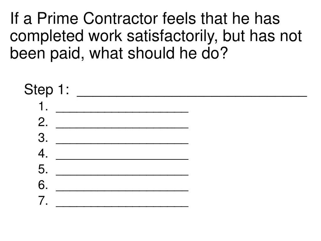 if a prime contractor feels that he has completed