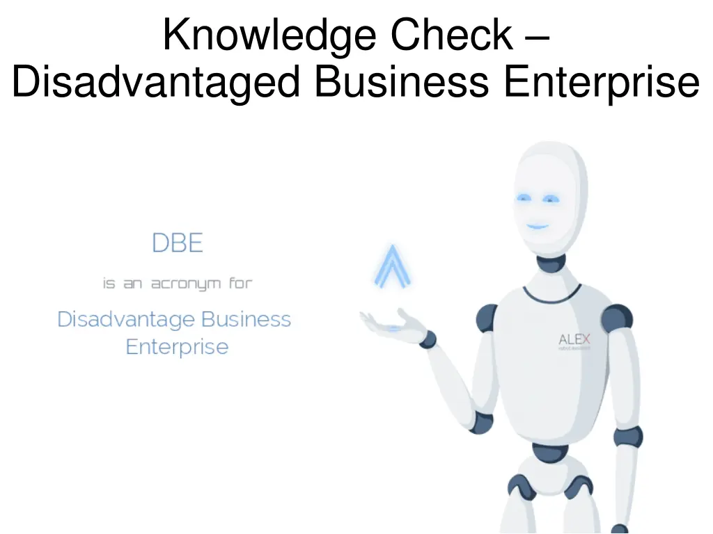 knowledge check disadvantaged business enterprise