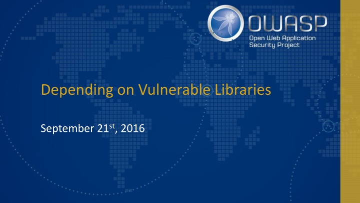 depending on vulnerable libraries