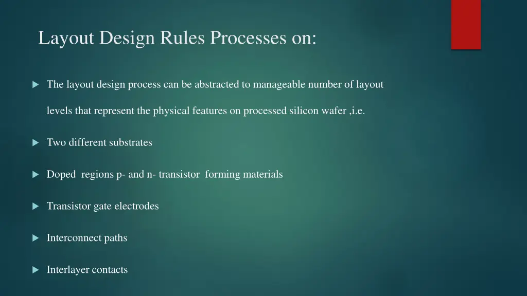 layout design rules processes on