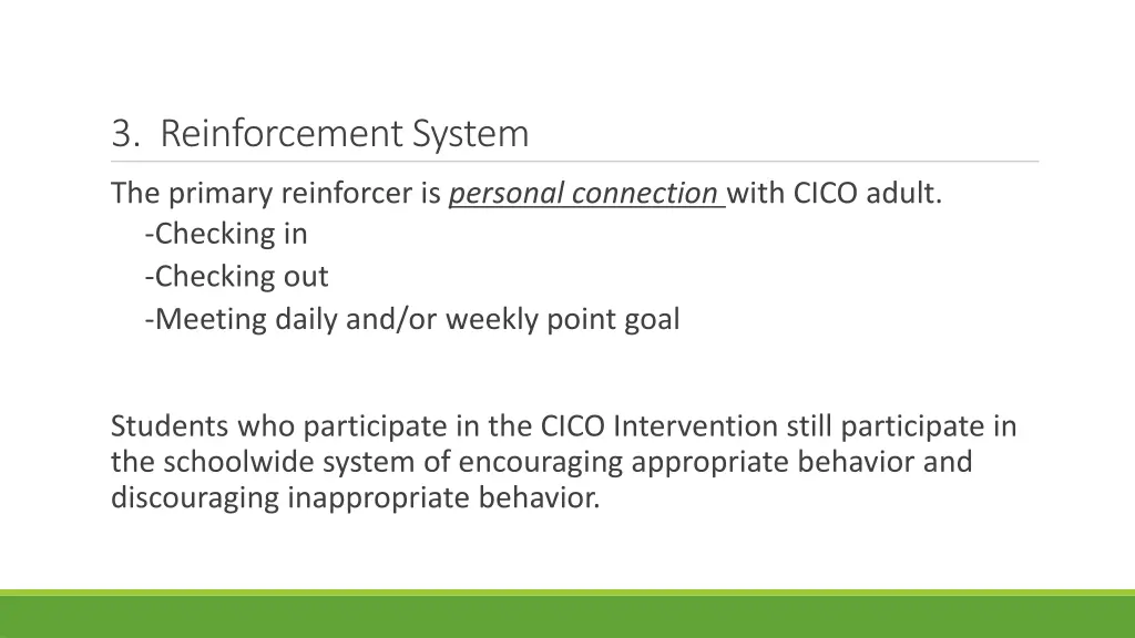 3 reinforcement system