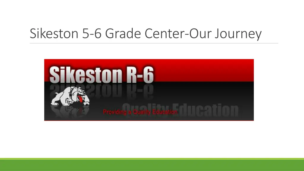 sikeston 5 6 grade center our journey