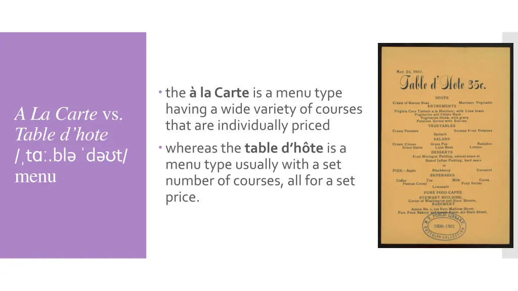 the la carte is a menu type having a wide variety