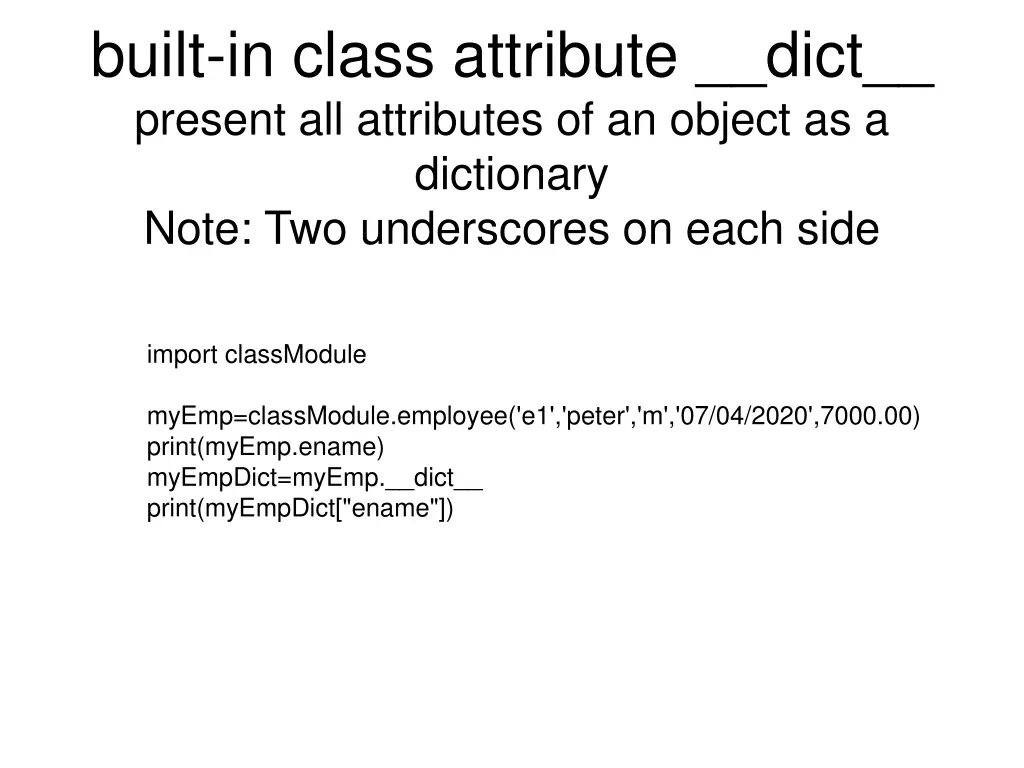 built in class attribute dict present