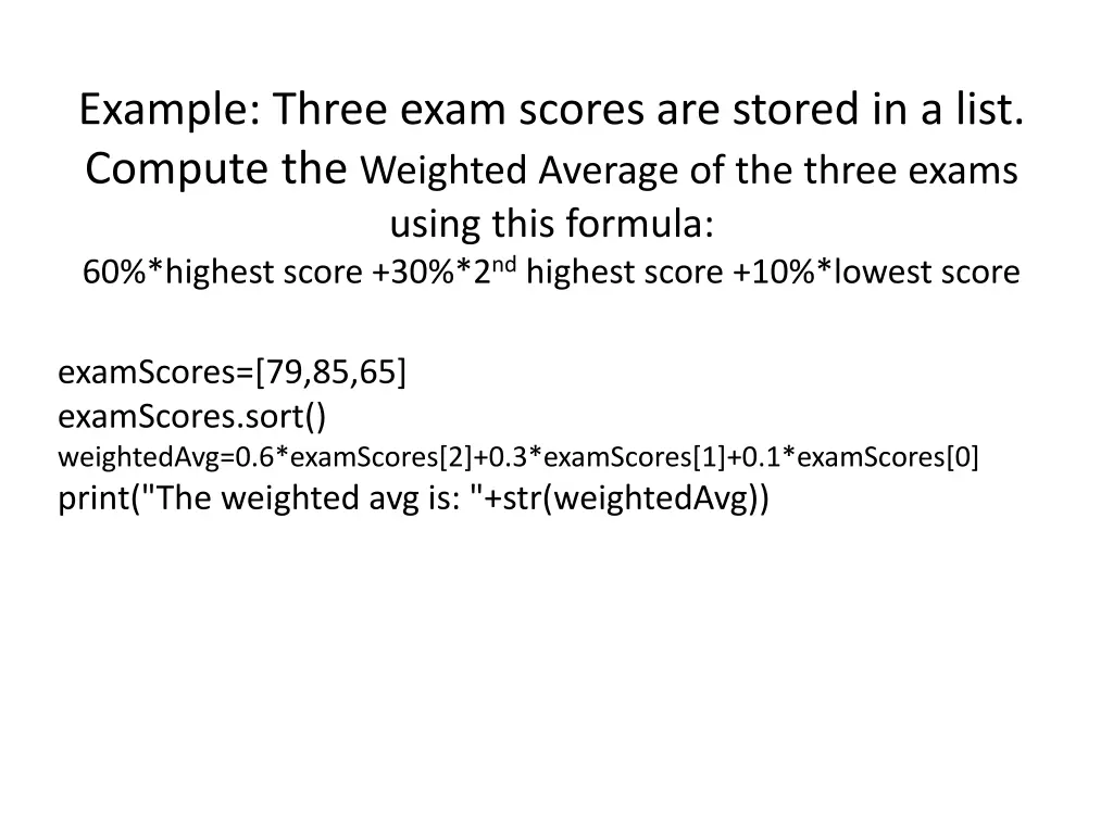 example three exam scores are stored in a list