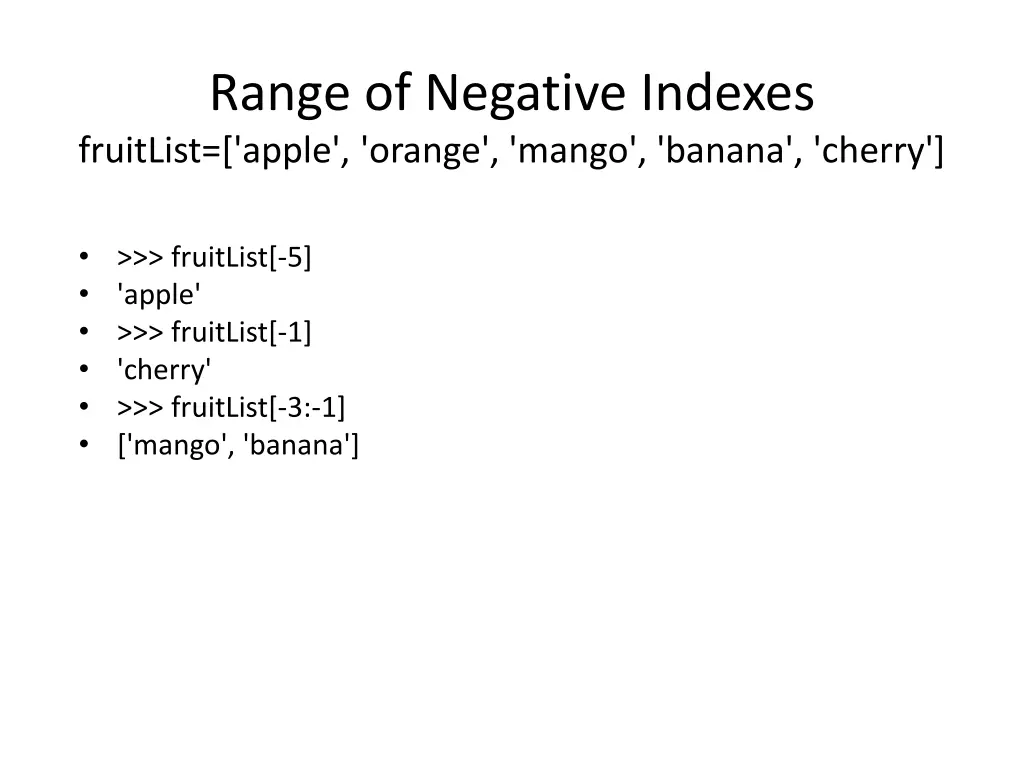 range of negative indexes fruitlist apple orange