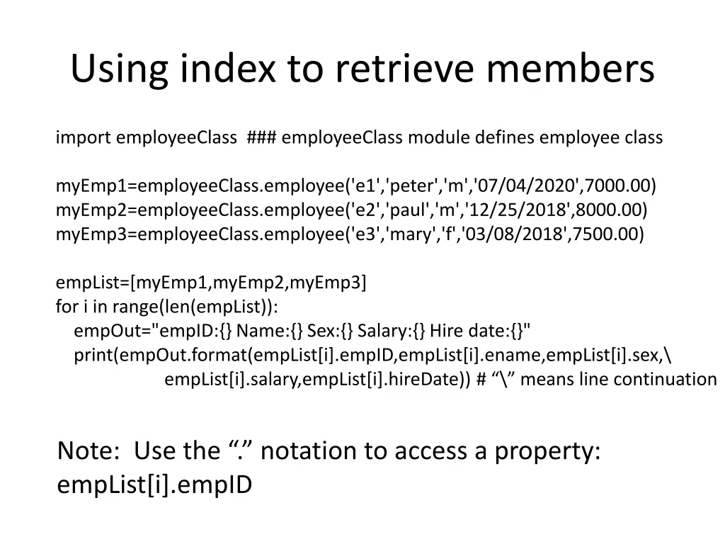 using index to retrieve members