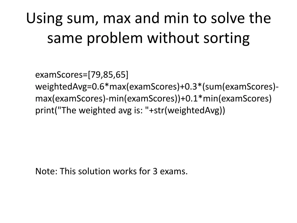 using sum max and min to solve the same problem