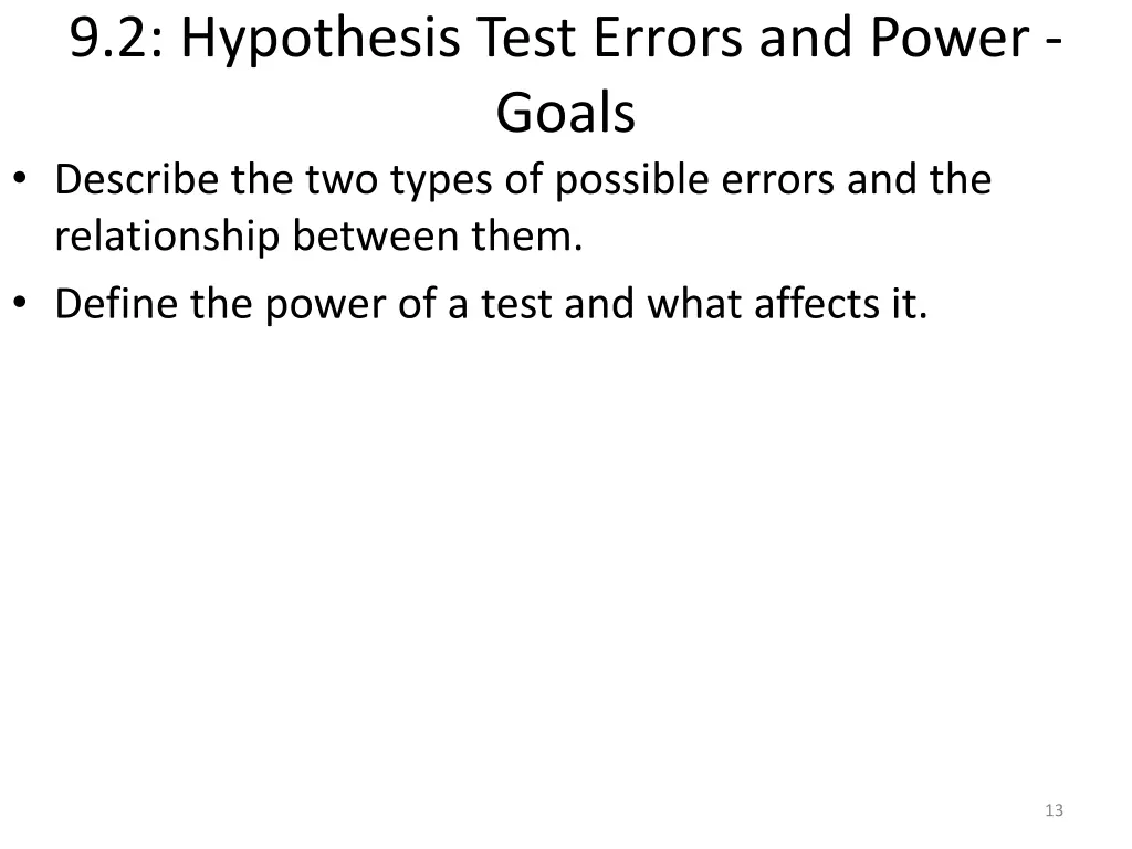 9 2 hypothesis test errors and power goals