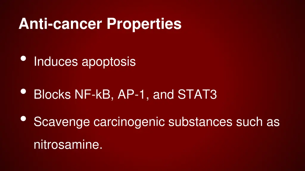 anti cancer properties