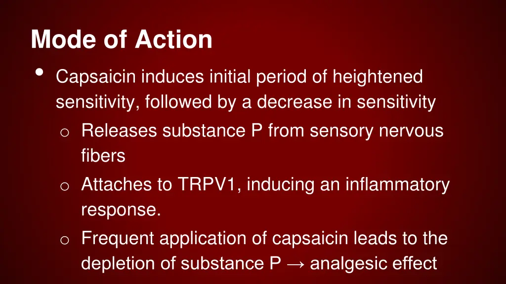 mode of action capsaicin induces initial period