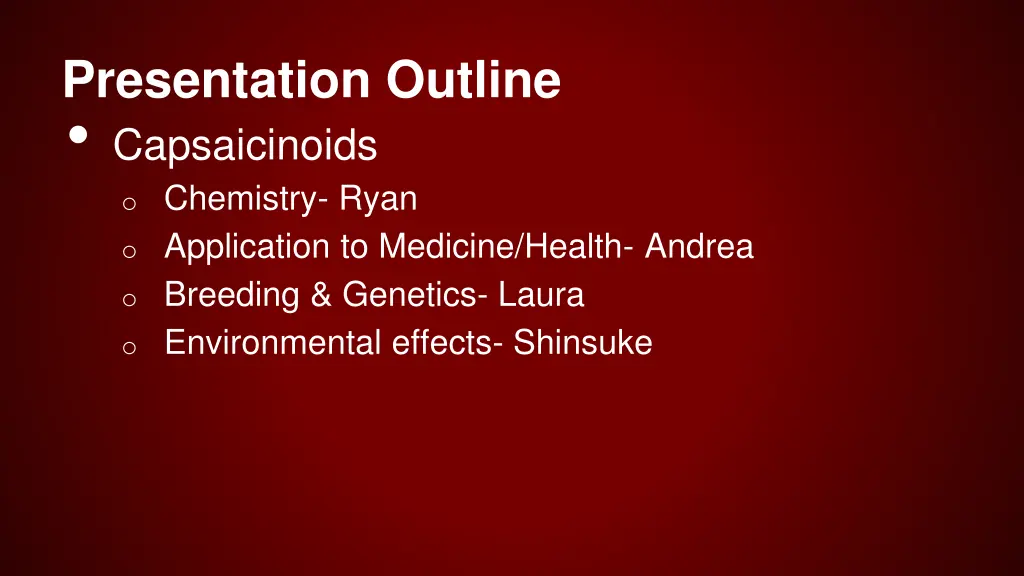 presentation outline capsaicinoids o chemistry