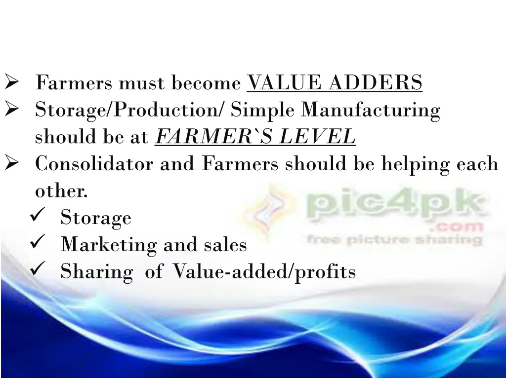 farmers must become value adders storage