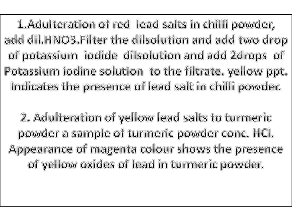 1 adulteration of red lead salts in chilli powder