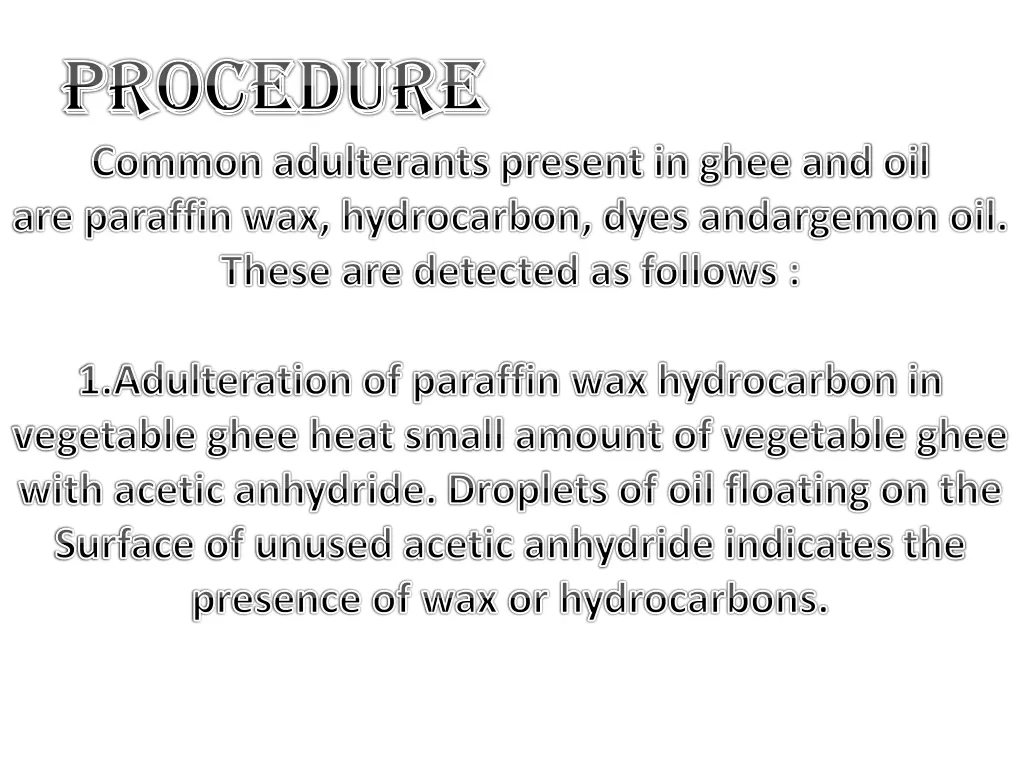 p procedure rocedure common adulterants present