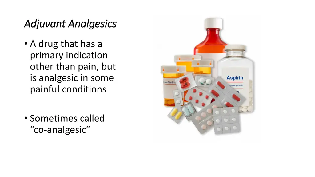 adjuvant analgesics adjuvant analgesics