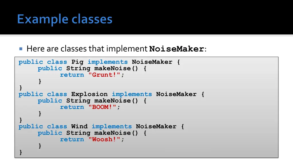 here are classes that implement noisemaker