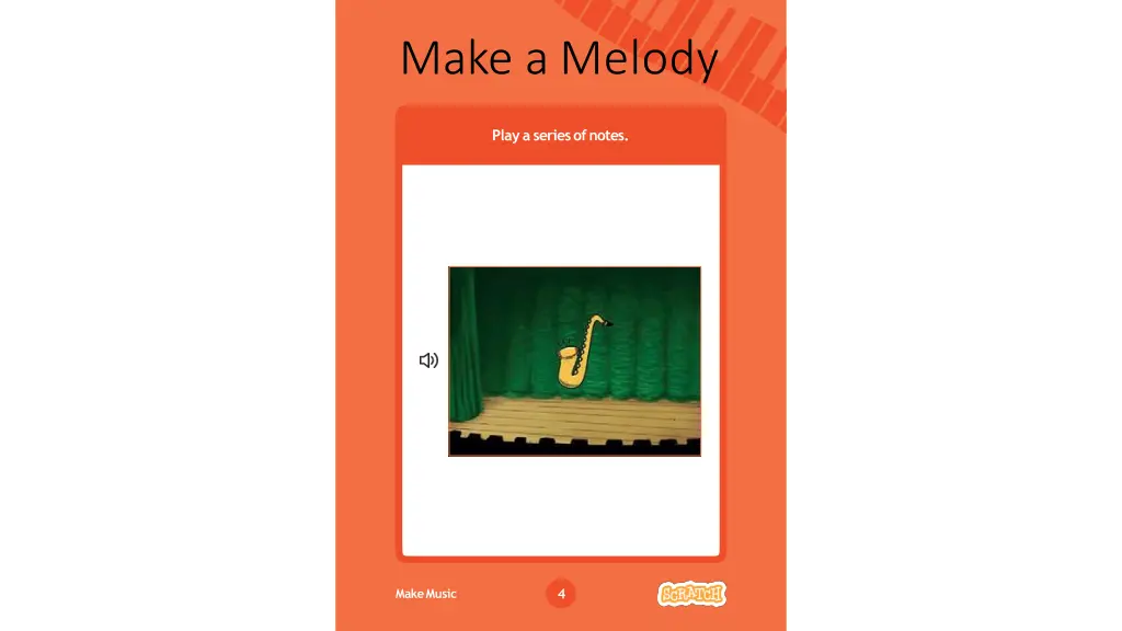 make a melody