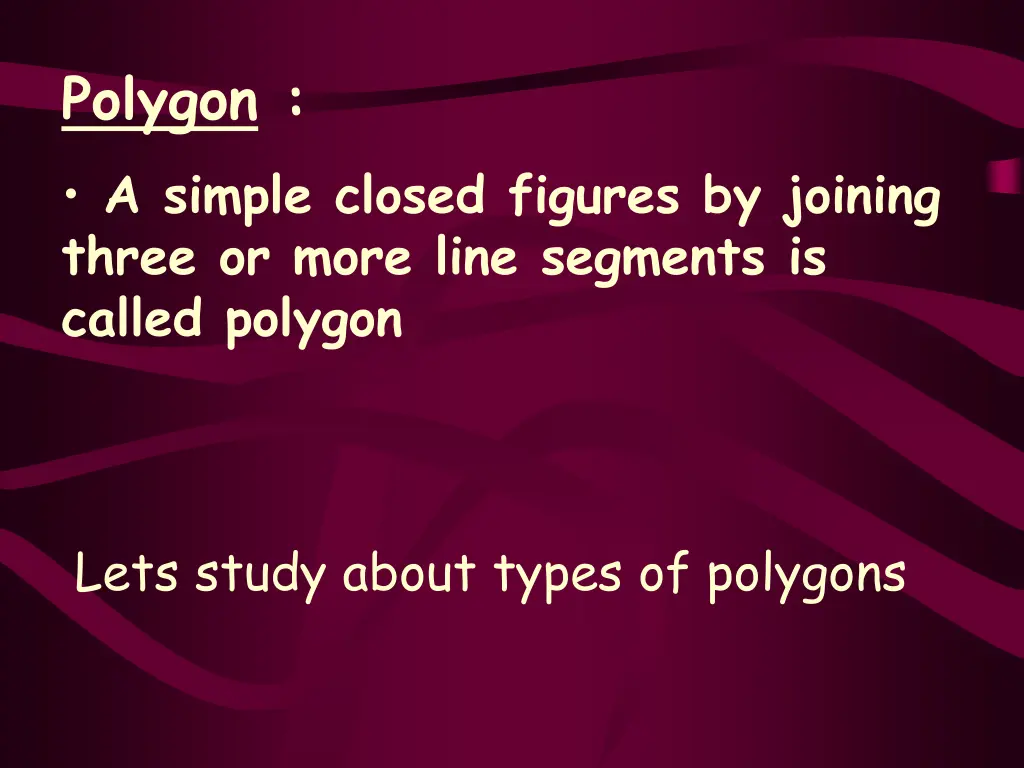 polygon a simple closed figures by joining three