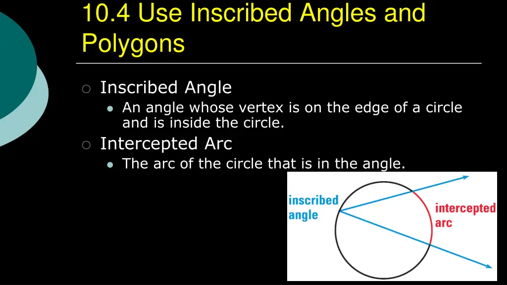 10 4 use inscribed angles and polygons 1