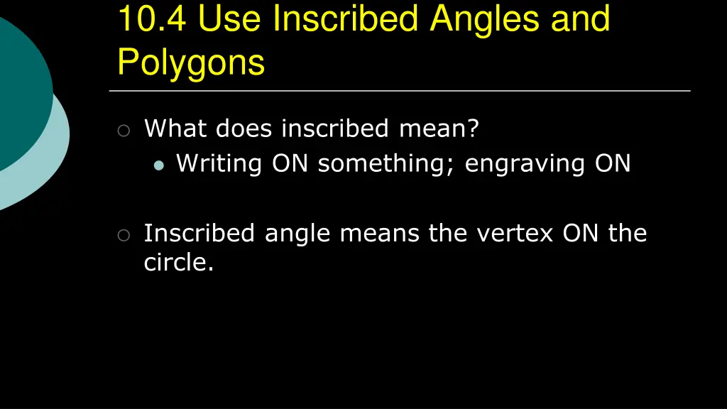 10 4 use inscribed angles and polygons