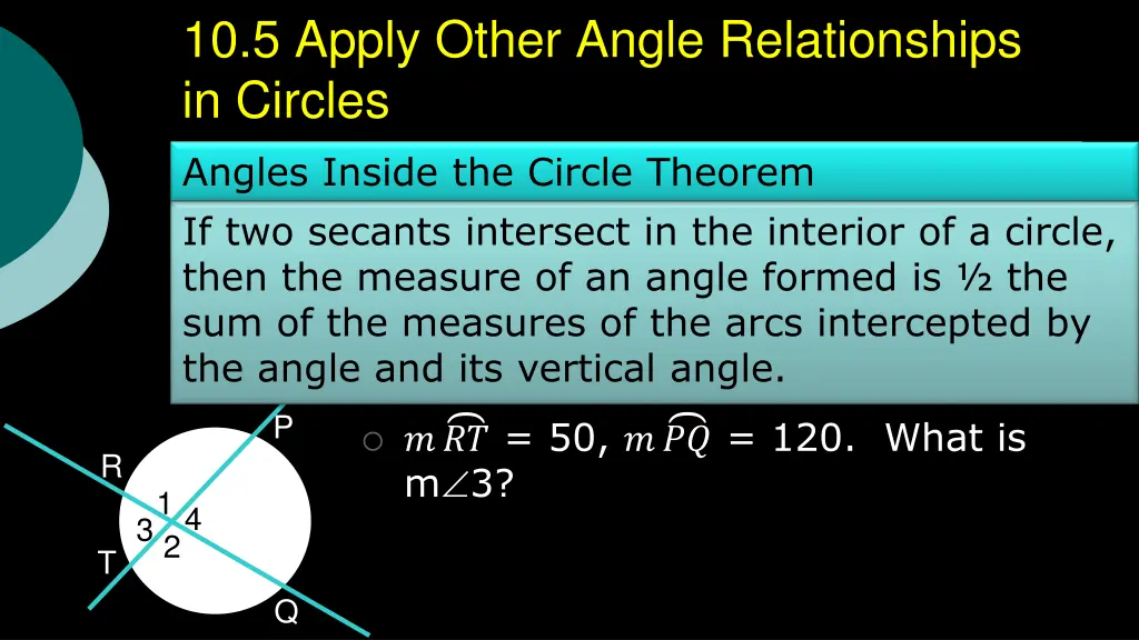 10 5 apply other angle relationships in circles 1