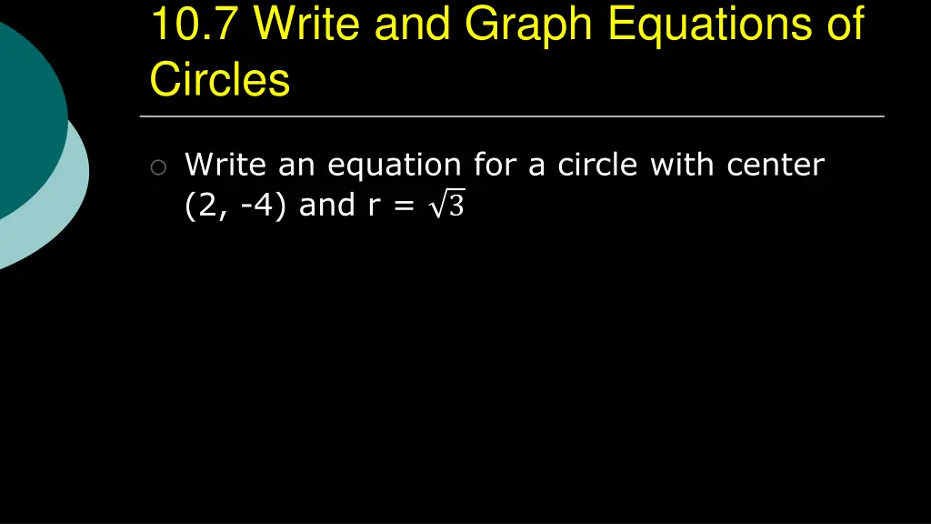 10 7 write and graph equations of circles 2