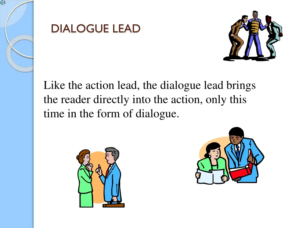 dialogue lead