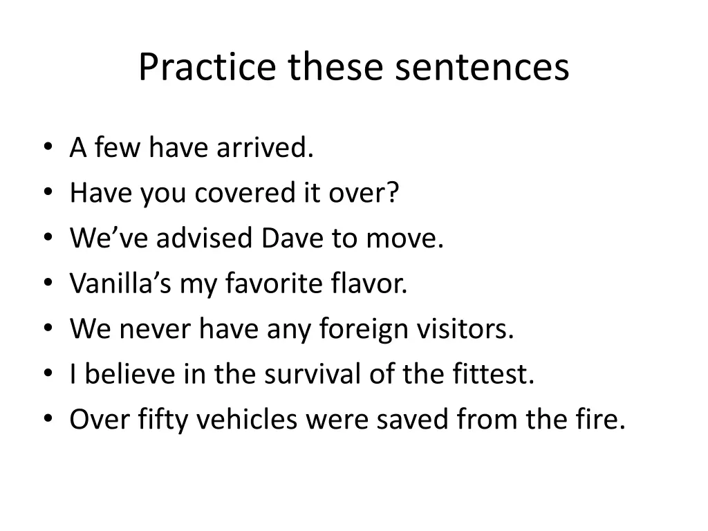 practice these sentences 3