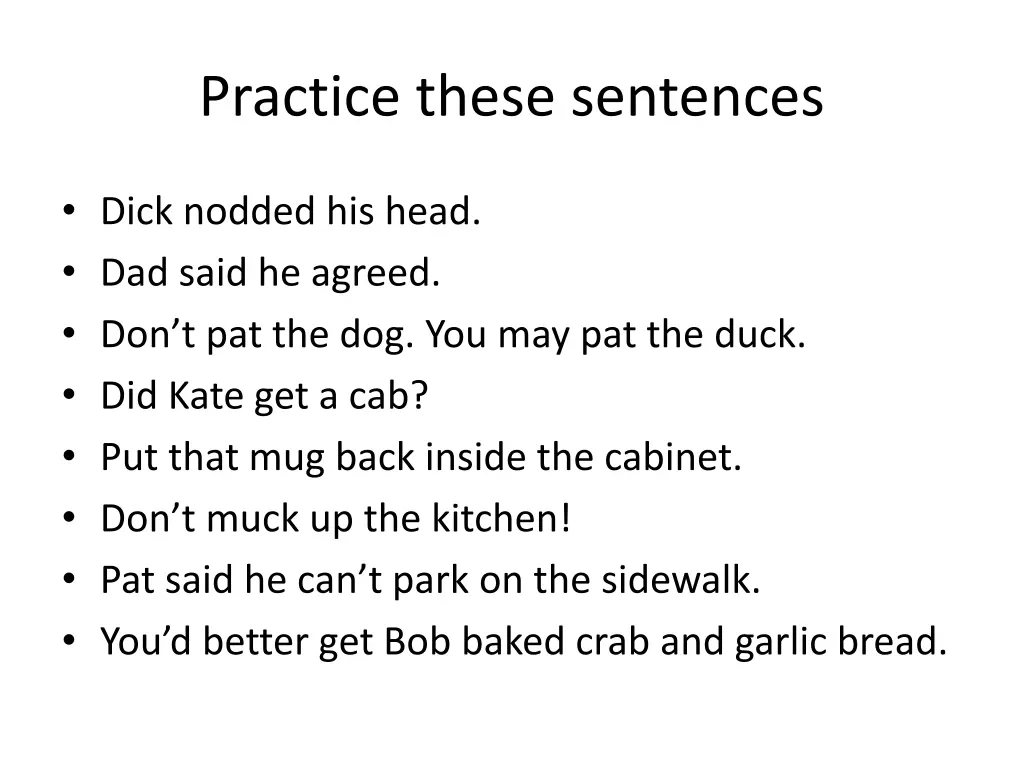 practice these sentences