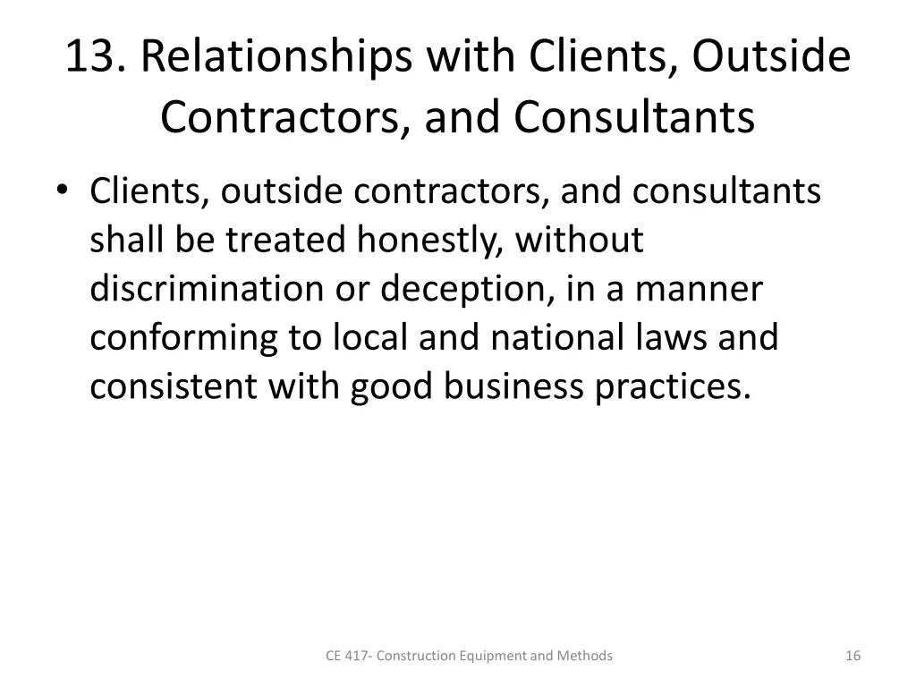 13 relationships with clients outside contractors