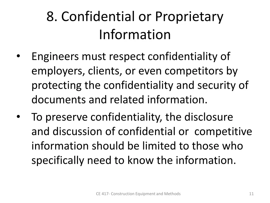 8 confidential or proprietary information