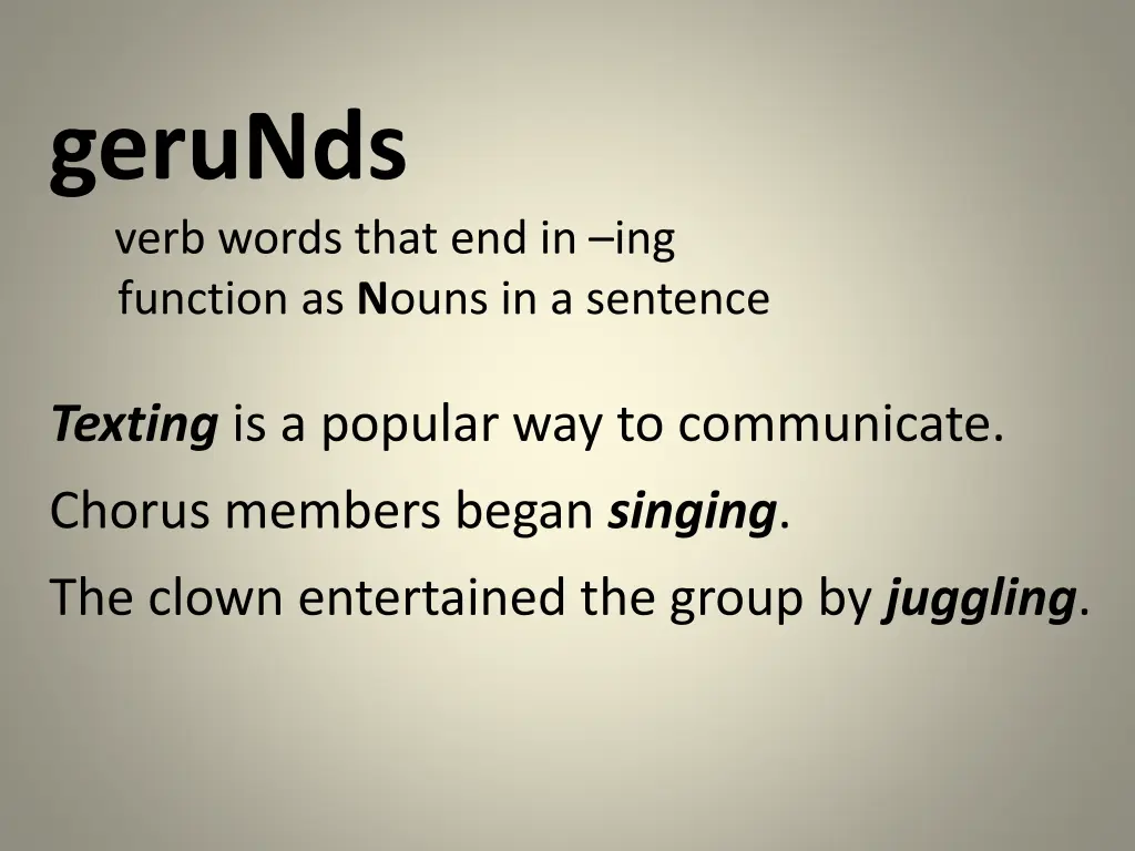 gerunds verb words that end in ing function