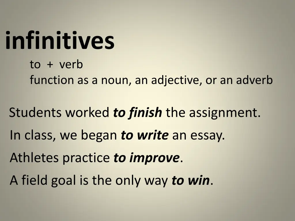 infinitives to verb function as a noun