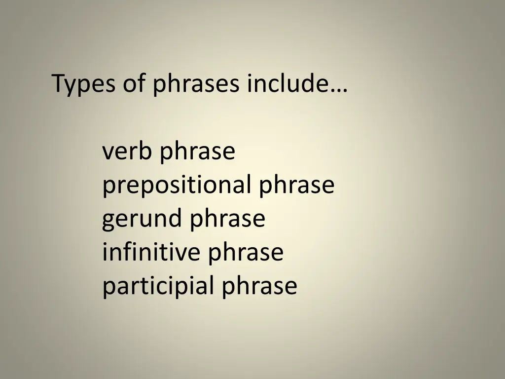 types of phrases include