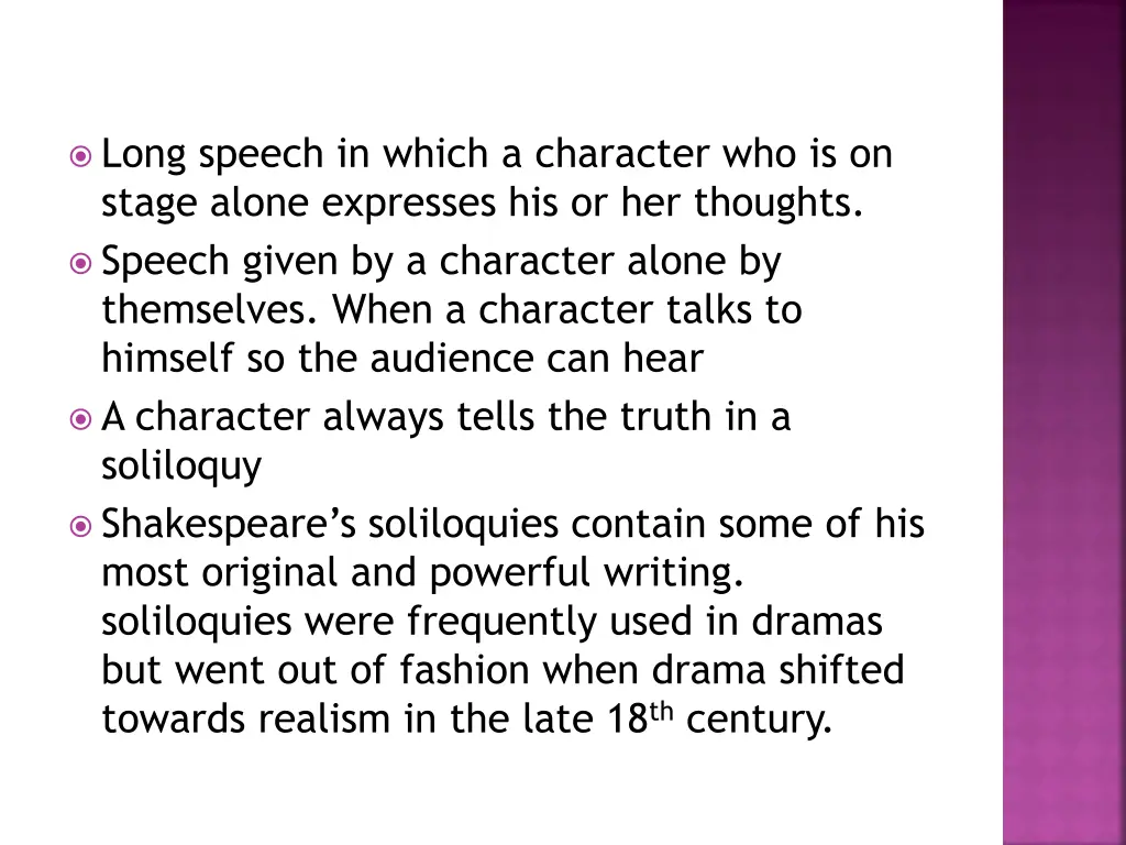 long speech in which a character who is on stage