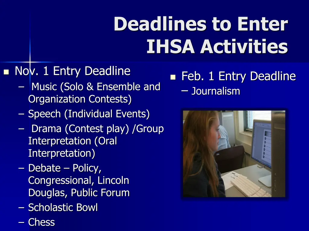 deadlines to enter ihsa activities