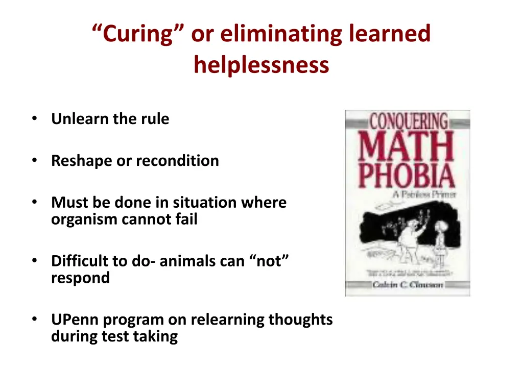 curing or eliminating learned helplessness