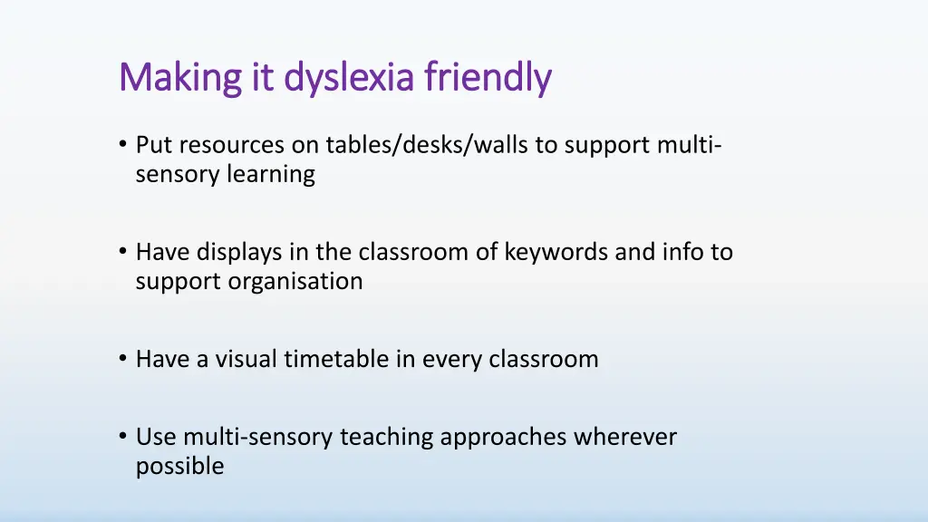 making it dyslexia friendly making it dyslexia 5